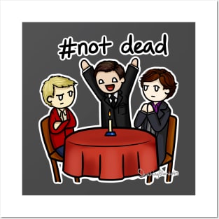 Not Dead Posters and Art